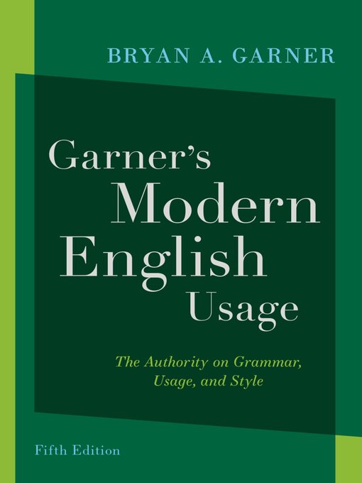 Title details for Garner's Modern English Usage by Bryan A. Garner - Available